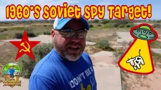 1950's Soviet Space Spy Target, Alien UFO Food, & Tucson Harvest Host FAIL...