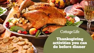 Thanksgiving activities you can do before dinner