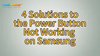 How to Fix the Power Button Not Working on Samsung? [Solved]