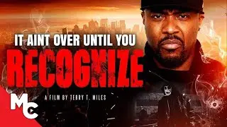 Recognize 2: It Aint Over Until You Recognize | Full Movie | Action Crime