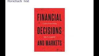 Financial Decisions and Markets: A Course in Asset Pricing by John Y. Campbell