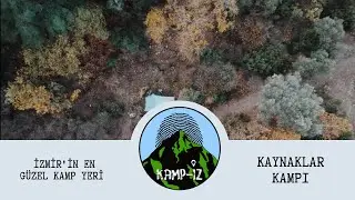 İzmir'in En Güzel Kamp Alanı Kaynaklar