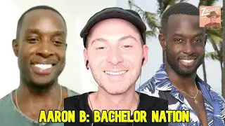 Aaron B chats his time on Charity's season & Bachelor in Paradise