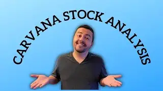 Is Carvanas Stock Price Crash Justified??? | CVNA Stock Analysis