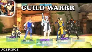 Ace Force - Guild War Gameplay 2021