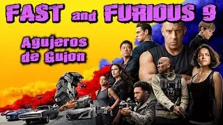 Agujeros de Guion: FAST & FURIOUS 9 - ¡Ahora en el espacio! (Errores, review, reseña y resumen)