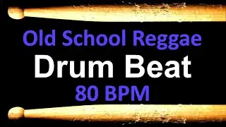 Drum Track 80 BPM Drum Beat Old School Reggae Beats