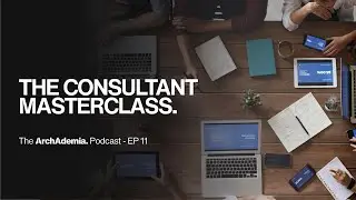 How to Work with Consultants as an Architect | EP 11