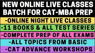 CAT-MBA preparation 2022: New online live class batch, Demo class, Batch details, early discounts