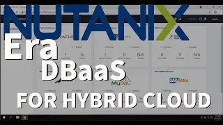 Nutanix Era: DBaaS for Hybrid Cloud
