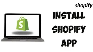 How To Install Shopify App On Laptop | Download Shopify In PC