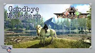 Taming A Unicorn On Our Last Day In Valguero (Series Finale) | ARK: Valguero #65