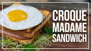 Croque Madame Recipe | How to make Croque Madame easy