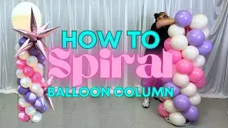 How to Make a Spiral Balloon Column - Easy Step-by-Step Tutorial - DIY Balloons