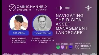 Podcast Ep. 31 – Navigating the Digital Asset Management landscape w/ Thomas Stilling