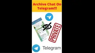How to Archive Chat On Telegram. Archive and Unarchive chat on Telegram.
