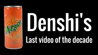 Denshis Last Video of the Decade