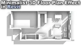 Minimalist 3D Floor Plan Effect in Revit Tutorial