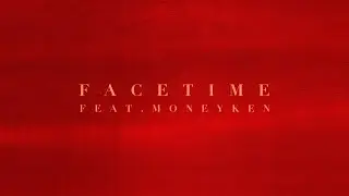 INSTASAMKA, MONEYKEN - FACETIME (prod. realmoneyken)