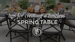 5 Tips for Creating a Timeless Spring Table