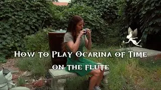 How to play Zelda Songs on flute