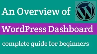 WordPress Admin Panel Dashboard Overview in Hindi | Beginners Guide to WordPress