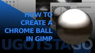 How to create a chrome ball using GIMP