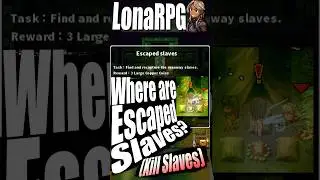 Escaped Slaves - Kill Slaves | LonaRPG