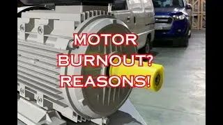 Why Does Electric Motors Burnout?