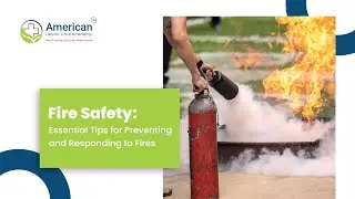 Fire Safety: Essential Tips for Preventing and Responding to Fires