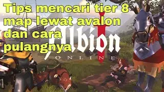 Albion online mobile indonesia - Cara mencari map tier 8 dan Cara pulangnya