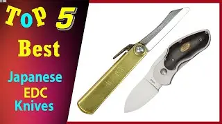 Top 5 Best Japanese EDC Knives 2021