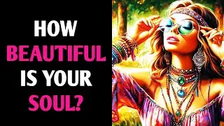 HOW BEAUTIFUL IS YOUR SOUL? Quiz Personality Test - 1 Million Tests