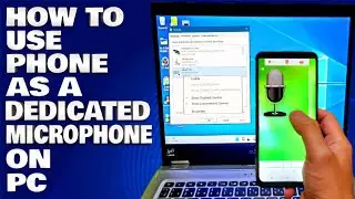 How To Use Phone as a Dedicated Microphone on PC [Guide]