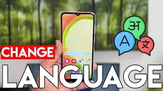 How to Change Language in Samsung Galaxy A04 - List of Languages