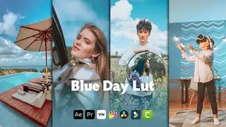 Sky Blue Lut | Blue Day Free Luts | free lut pack premiere pro | free lut pack for vn editor