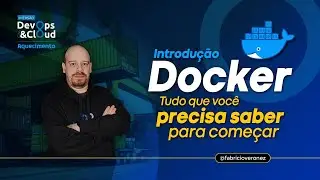 Introdução ao Docker: Tudo que você precisa saber para começar