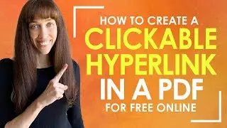 2023-How to create a clickable hyperlink in a PDF document for FREE online without Adobe Acrobat