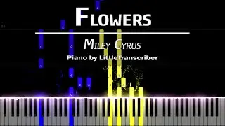 Miley Cyrus - Flower (Piano Cover) Tutorial by LittleTranscriber