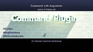 (Maya Python API)  08 - Custom Commands with arguments