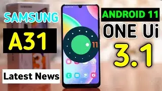 Samsung Galaxy A31 One Ui 3.1 Update😱 Samsung A31 New Update Android 11 One Ui 3.1 | India Update