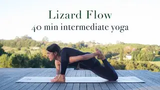 40 Min Intermediate Yoga | Flying Lizard | Hip mobility, balance, and strength