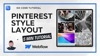 Webflow tutorial: simple trick to turn any Webflow site into a Pinterest-style layout (step-by-step)