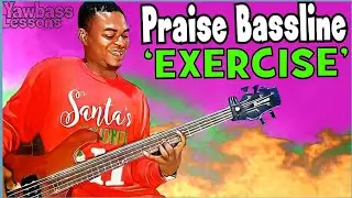 This Praise Bass Exercise/Basslines could do it all for perfect Groove. BASS FINGER EXERCISE