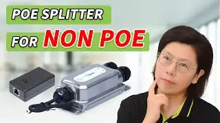 Power Over Ethernet (PoE) Splitter Tutorial: How to Power Non-PoE Devices