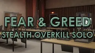 [PAYDAY 3] Fear and Greed Solo Stealth - Overkill - Max value exchanged - No favors