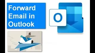 Email Forwarding in Microsoft Outlook