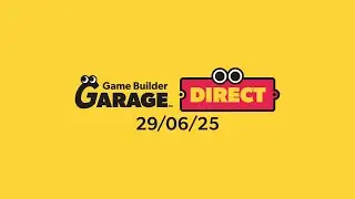 Game Builder Garage Direct - 29/06/25