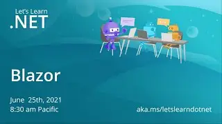 Lets Learn .NET - Blazor