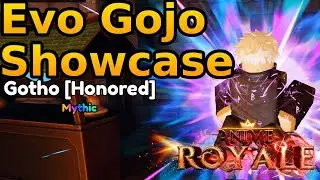 Anime Royale Evo Gojo Showcase